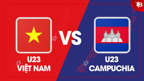  Nhận định bóng đá U23 Việt Nam vs U23 Campuchia, 20h00 ngày 22/7: Thắng để vào bán kết!
